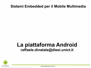 La Piattaforma Android - Piattaforma E