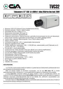 Telecamera 1/3" CCD b/n 600tvl video/DCdrive line-lock 230V