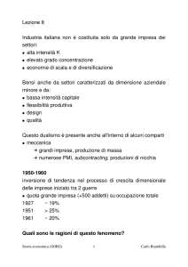 Lezione 8 Industria italiana non è costituita solo da grande impresa