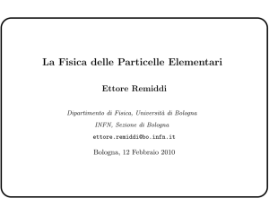 La Fisica delle Particelle Elementari