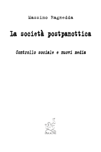 La società postpanottica