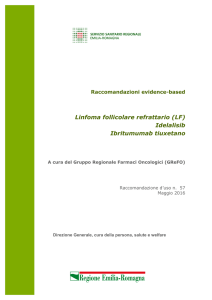 Linfoma follicolare refrattario (LF) Idelalisib Ibritumumab tiuxetano