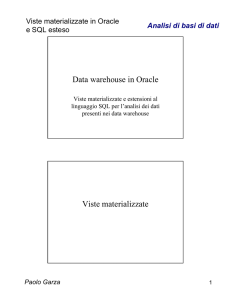 Data warehouse in Oracle Viste materializzate