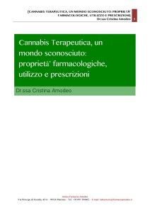 cannabis terapeutica:proprieta` farmacologiche, utilizzo e prescrizioni