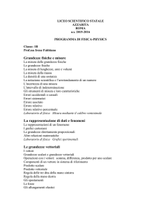 Grandezze fisiche e misure La rappresentazione di dati e fenomeni