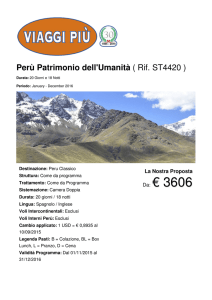 Vacanza Peru Peru Classico:Perù Patrimonio dell`Umanità
