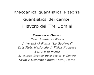 Meccanica quantistica e teoria quantistica dei campi: il lavoro