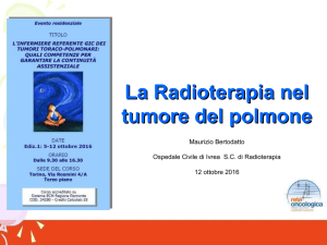 La radioterapia nel tumore del polmone - M. Bertodatto