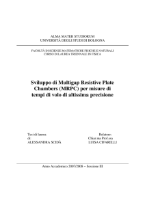 Sviluppo di Multigap Resistive Plate Chambers (MRPC) per misure