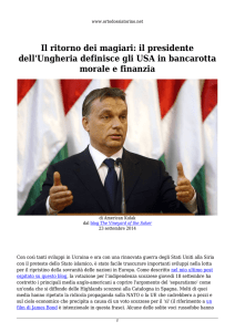 Il ritorno dei magiari: il presidente dell`Ungheria definisce gli USA in