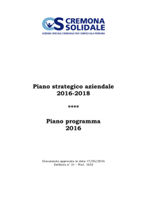 Piano strategico aziendale 2016-2018 **** Piano programma 2016