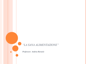 La sana alimentazione - Andrea Ravasio Tecnologo Alimentare