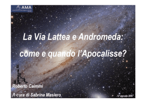 La Via Lattea e Andromeda - Associazione Marchigiana Astrofili