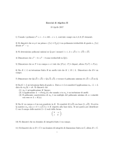 Esercizi di Algebra II 18 Aprile 2017 1) Usando i polinomi x2 + x − 1