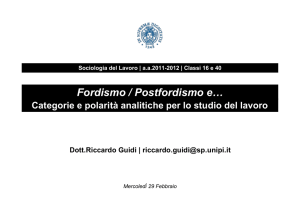 Fordismo e Post-Fordismo_Polarità analitiche Sociologia del Lavoro