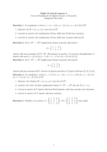 Foglio di esercizi numero 4 Corso di Fondamenti di Algebra Lineare