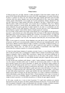 Antonio abate Le Lettere Prima Lettera 1. Prima di ogni cosa, cari