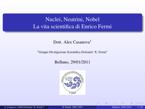 Nuclei, Neutrini, Nobel La vita scientifica di Enrico Fermi