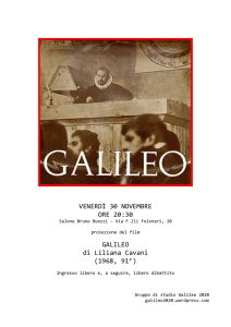 VENERDÌ 30 NOVEMBRE ORE 20:30 GALILEO di Liliana Cavani