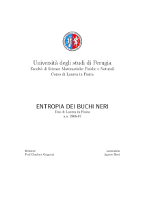 Universit`a degli studi di Perugia ENTROPIA DEI BUCHI NERI