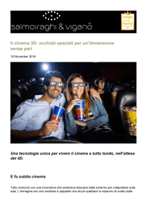 Il cinema 3D: occhiali speciali per un`immersione senza pari