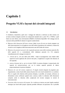 Capitolo 1 Progetto VLSI e layout dei circuiti integrati