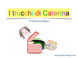 I trucchi di Caterina