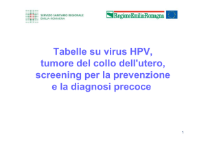Tabelle su virus HPV, tumore del collo dell`utero, screening per la