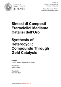 Sintesi di Composti Eterociclici Mediante Catalisi dell`Oro Synthesis