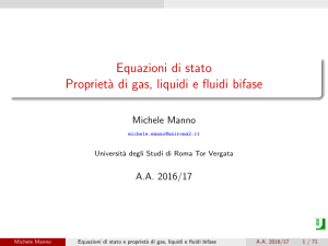 Equazioni di stato Proprietà di gas, liquidi e fluidi bifase