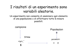 I risultati di un esperimento sono variabili aleatorie.