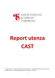 Report utenza CAST - Associazione Sclerosi Tuberosa
