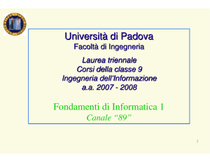 Università di Padova Fondamenti di Informatica 1 - DEI