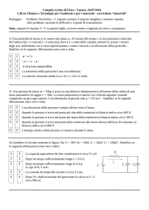 Compito scritto di Fisica - Faenza, 26/07/2016 CdS in Chimica e