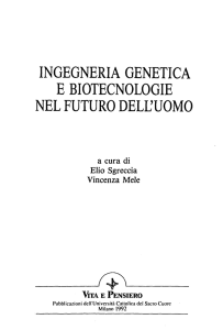 ingegneria genetica e biotecnologie nel futuro dell`uomo