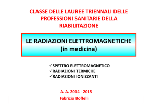 LE RADIAZIONI ELETTROMAGNETICHE (in medicina)