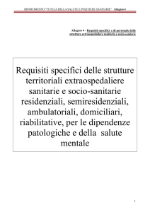 Requisiti specifici delle strutture territoriali extra