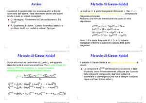 Avviso Metodo di Gauss-Seidel Metodo di Gauss