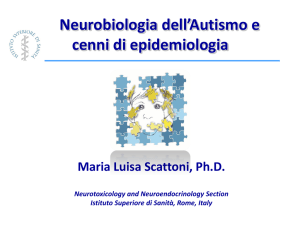 Neurobiologia dell`Autismo e cenni di epidemiologia
