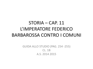 STORIA – CAP. 11 L`IMPERATORE FEDERICO BARBAROSSA
