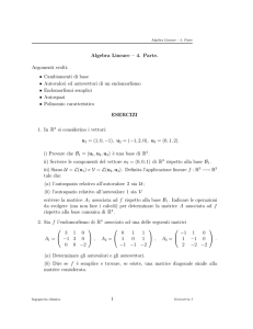 Algebra Lineare – 4. Parte. Argomenti svolti: • Cambiamenti di base