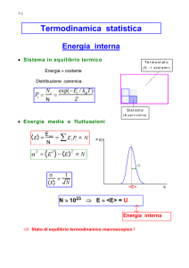 7) Termodinamica statistica: energia interna, entropia, calore e
