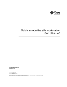 Guida introduttiva alla workstation Sun Ultra 40