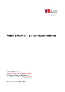 Metodi e strumenti IT per la produzione statistica