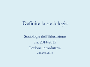 3 Definire la sociologia - Dipartimento di Scienze Umane per la