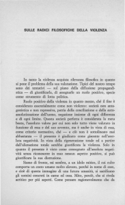 In tanto la violenza acquista rilevanza filosofica in quanto si pone il