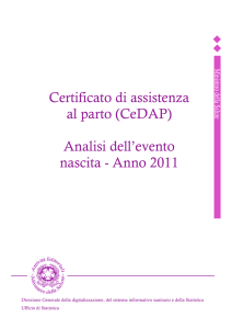 Certificato di assistenza al parto (CeDAP) Analisi dell`evento nascita