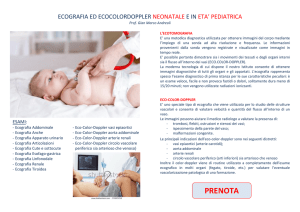 Vedi ecografia ed ecocolordoppler neonatale