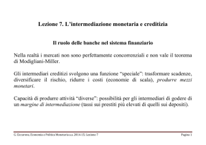 Lezione 7. L`intermediazione monetaria e creditizia