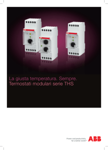 La giusta temperatura. Sempre. Termostati modulari serie THS